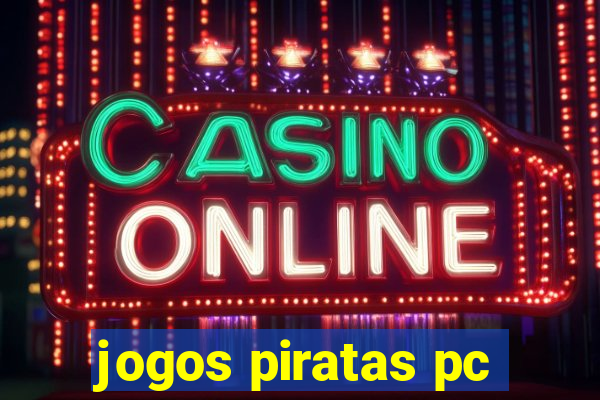 jogos piratas pc